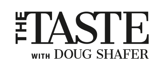 The Taste with Doug Shafer